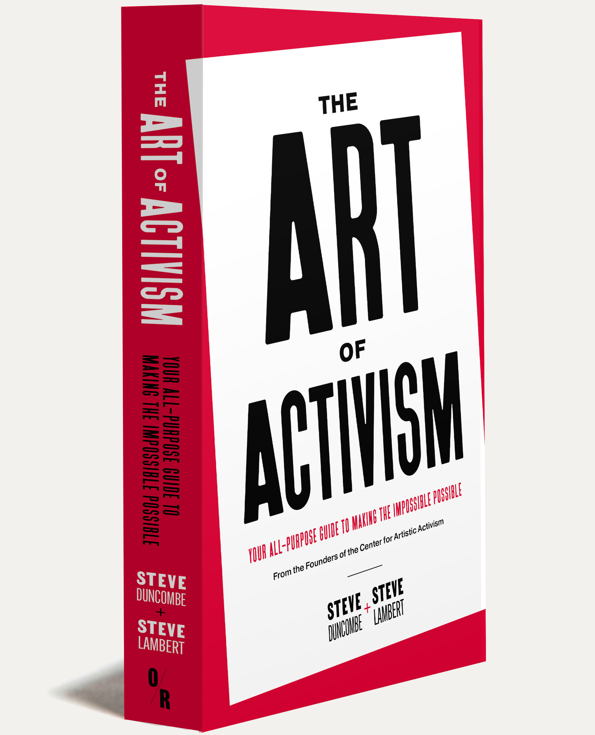 The Art Of Activism - Your Guide To Making The Impossible Possible